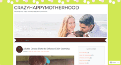 Desktop Screenshot of crazyhappymotherhood.com